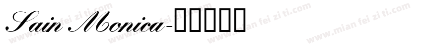 Sain Monica字体转换